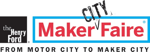 You are currently viewing Maker Faire: Detroit, July 30-31