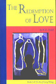 You are currently viewing The Redemption of Love, by Ronald E. Puhek